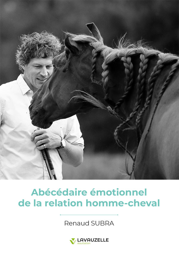 Renaud-SUBRA-Abecedaire-emotionnel-cheval Renaud SUBRA - Abécédaire émotionnel cheval